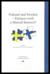 Almqvist, Kurt| Hessérus, Mattias [red.] | Finland and Sweden : Partners with a Mutual Interest?