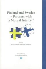 Almqvist, Kurt | Hessérus, Mattias [red.] | Finland and Sweden : Partners with a Mutual Interest?