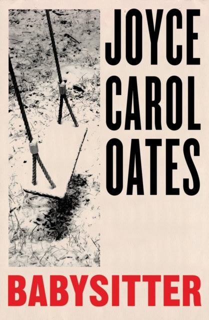 Oates, Joyce Carol | Babysitter