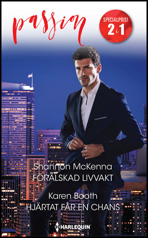 Booth, Karen| McKenna, Shannon | Förälskad livvakt | Hjärtat får en chans