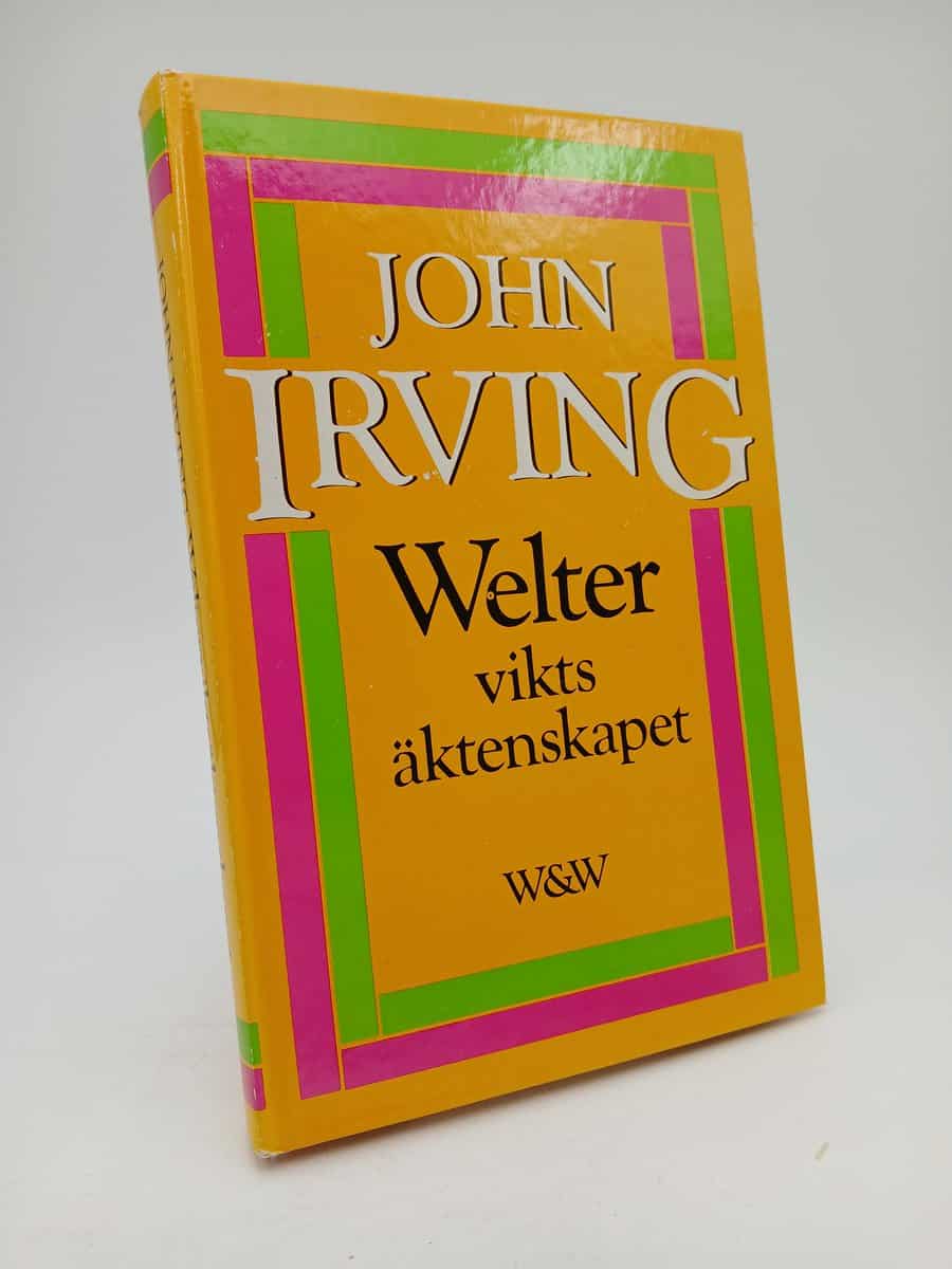 Irving, John | Welterviktsäktenskapet