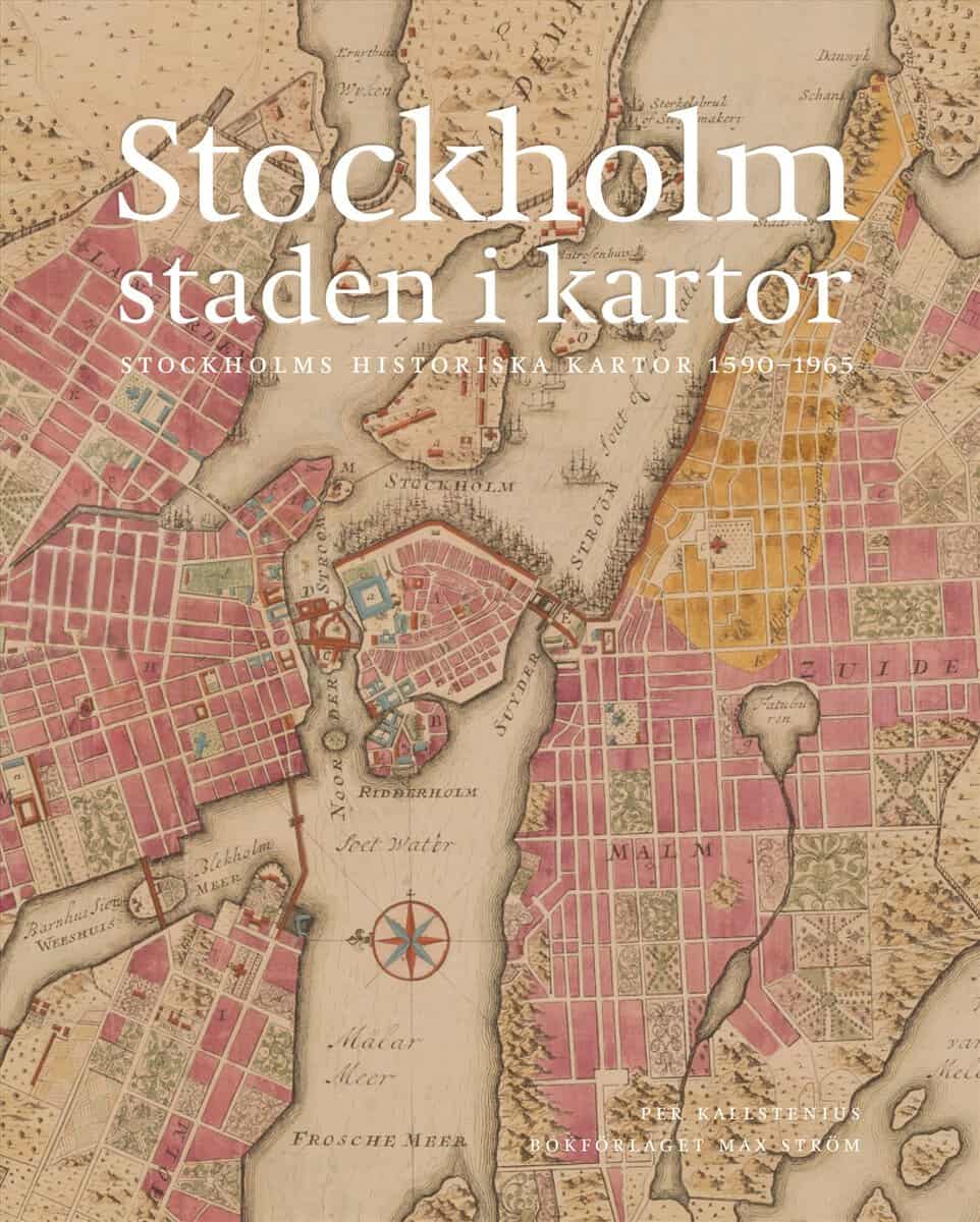 Kallstenius, Per | Stockholm, staden i kartor : 1590-1940