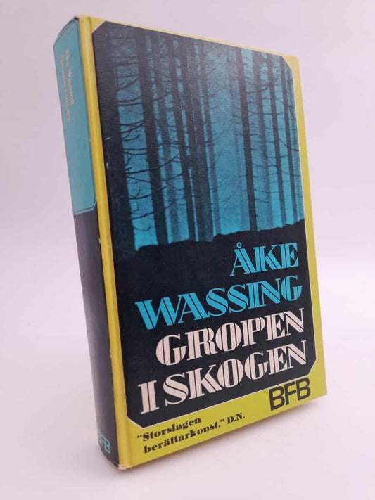 Wassing, Åke | Gropen i skogen