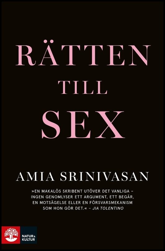 Srinivasan, Amia | Rätten till sex