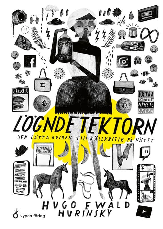 Ewald Hurinsky, Hugo | Lögndetektorn : Den lätta guiden till källkritik på nätet
