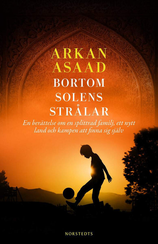 Asaad, Arkan Arkee | Bortom solens strålar