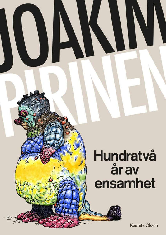 Pirinen, Joakim | Hundratvå år av ensamhet