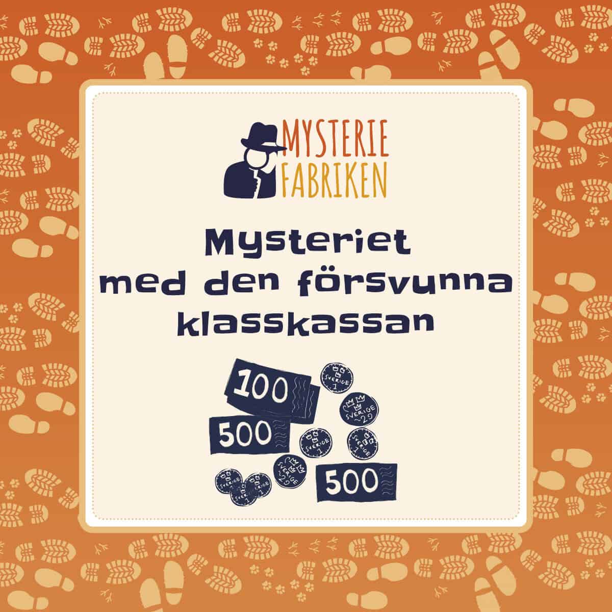 Cernold, Nina | Mysteriet med den försvunna klasskassan