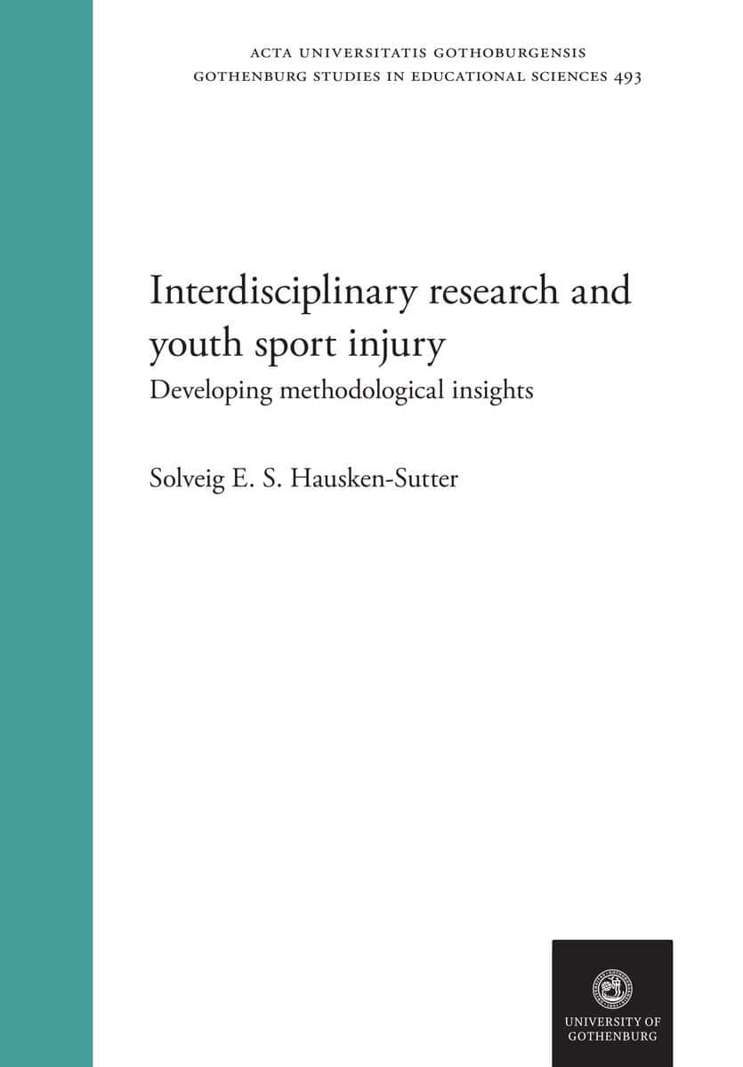 Hausken-Sutter, Solveig E. S. | Interdisciplinary research and youth sport injury : Developing methodological insights