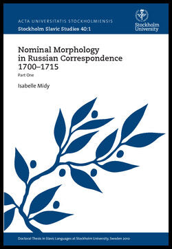 Midy, Isabelle | Nominal morphology in Russian correspondence 1700-1715. P. 1