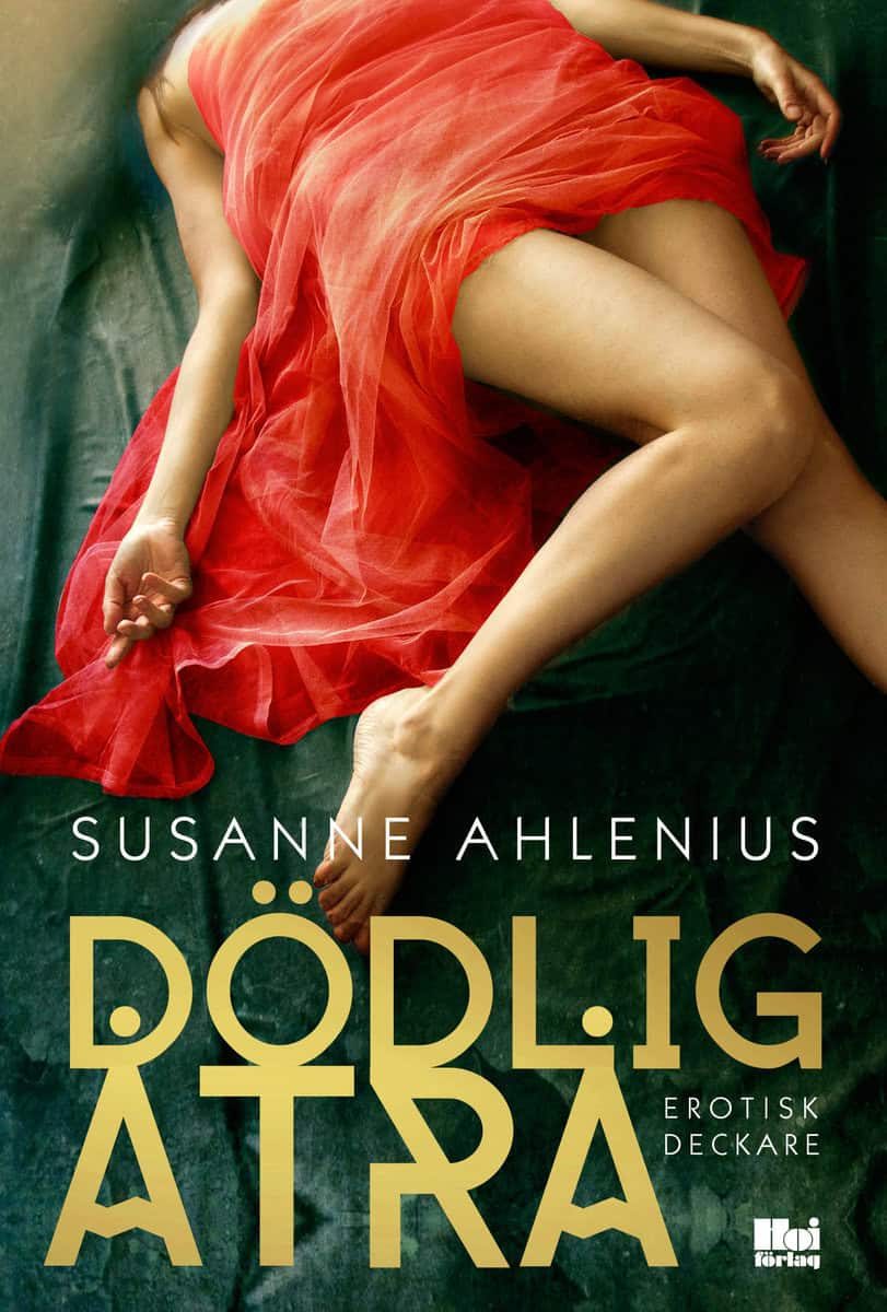 Ahlenius, Susanne | Dödlig åtrå