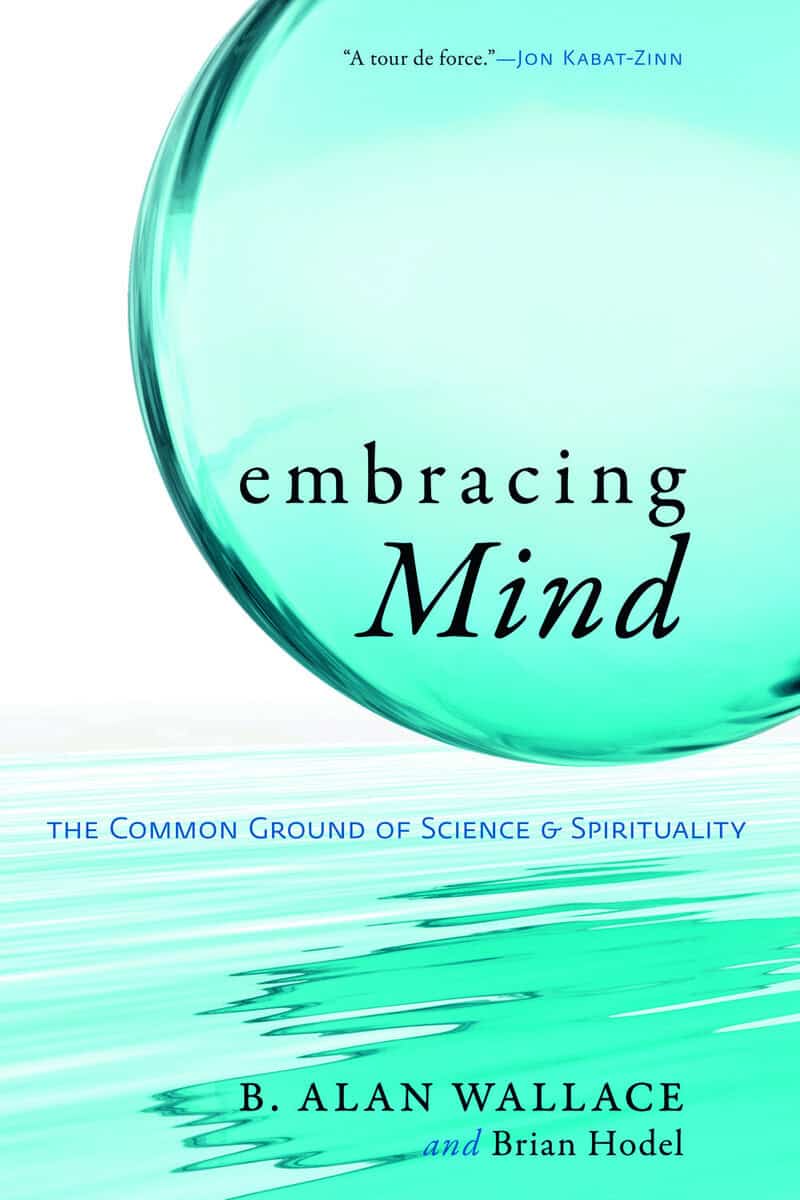 Hodel, Brian | Embracing mind : The common ground of science and spirituality