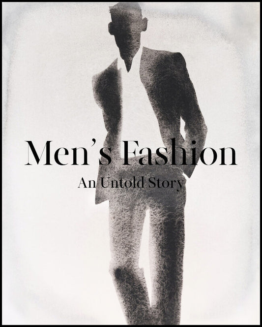 Giertz-Mårtenson, Ingrid [red.] | Men's fashion : An Untold Story