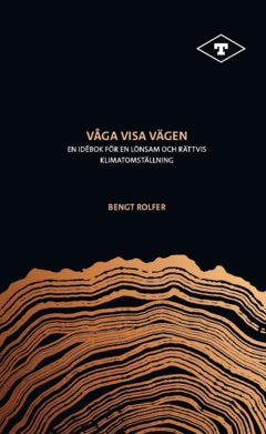 Rolfer, Bengt | Våga visa vägen