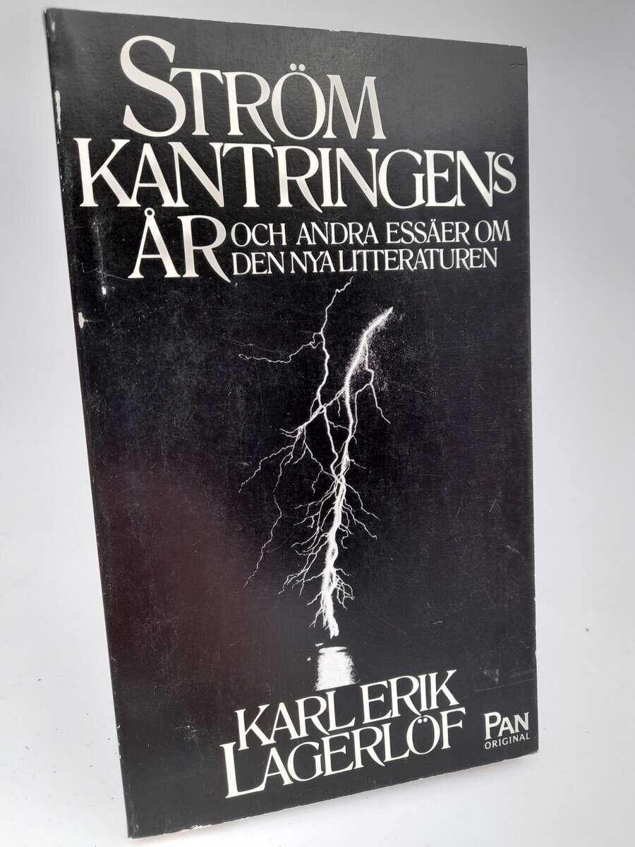 Lagerlöf, Karl Erik | Strömkantringens år : Och andra essäer om den nya litteraturen