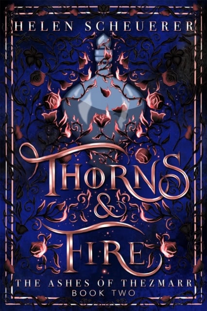 Scheuerer, Helen | Thorns & Fire