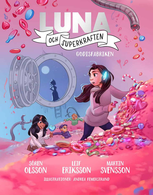 Olsson, Sören | Svensson, Martin | Eriksson, Leif | Godisfabriken