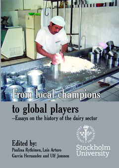 Rytkönen, Paulina | Garcia Hernandez, Luis Arturo | Hernandez, Garcia | Jonsson, Ulf [red.] | From local champions to gl...