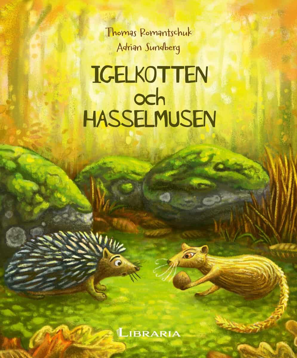 Romantschuk, Thomas | Igelkotten och Hasselmusen