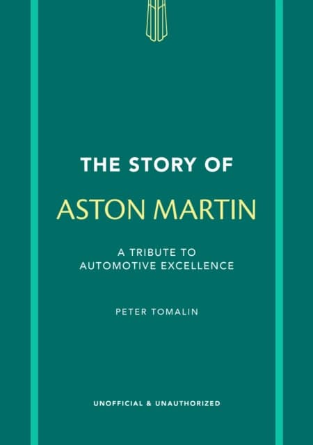 Tomalin, Peter | The Story of Aston Martin