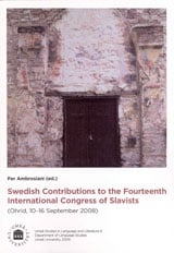 Ambrosiani, Per | Swedish Contributions to the Fourteenth International Congress of Slavists (Ohrid, 10-16 September 2008)