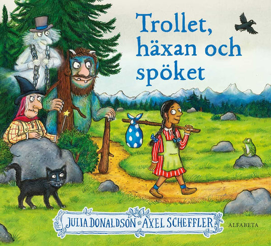 Donaldson, Julia | Scheffler, Axel | Trollet, häxan och spöket