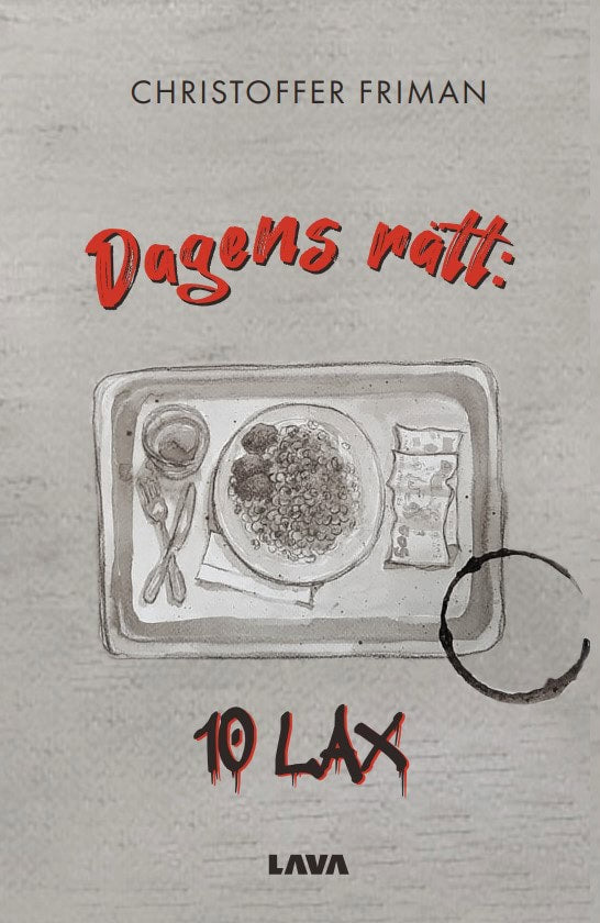 Friman, Christoffer | Dagens rätt : 10 lax