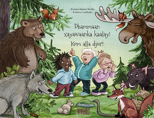 Murray Brodin, Kris | Kom alla djur!  / Xayawaanow kaalaya dhammaantiin!