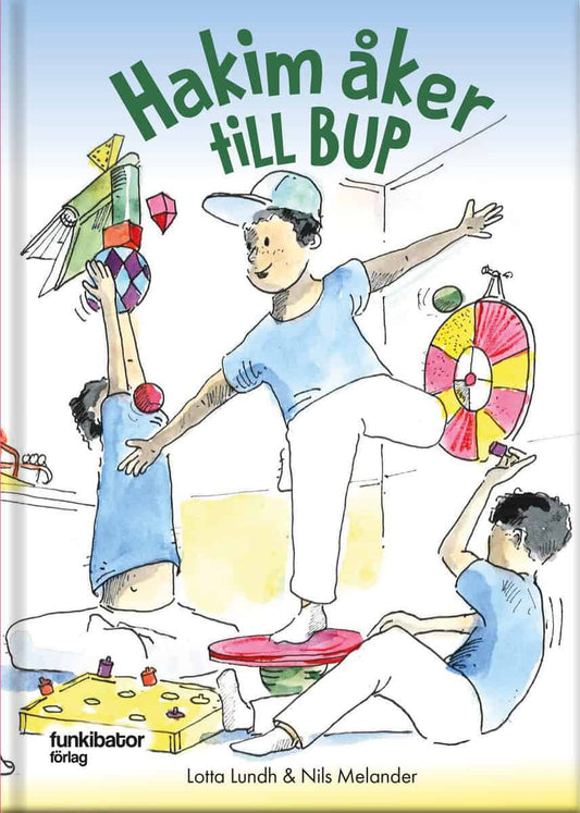 Lundh, Lotta | Melander, Nils | Hakim åker till BUP
