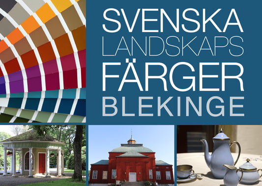 Anderson, Lena | Lindblom, Marja | Svenska Landskapsfärger Blekinge