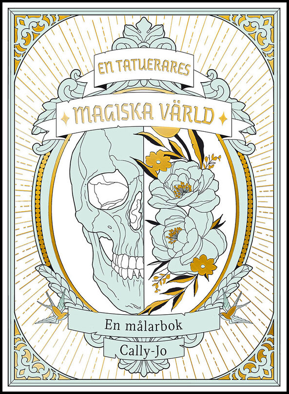 Cally-Jo | En tatuerares magiska värld