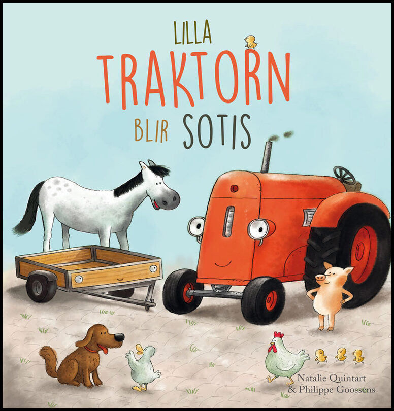 Quintart, Nathalie | Goossens, Philippe | Lilla Traktorn blir sotis