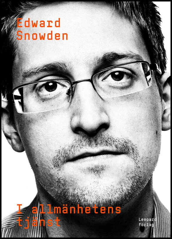 Snowden, Edward | I allmänhetens tjänst