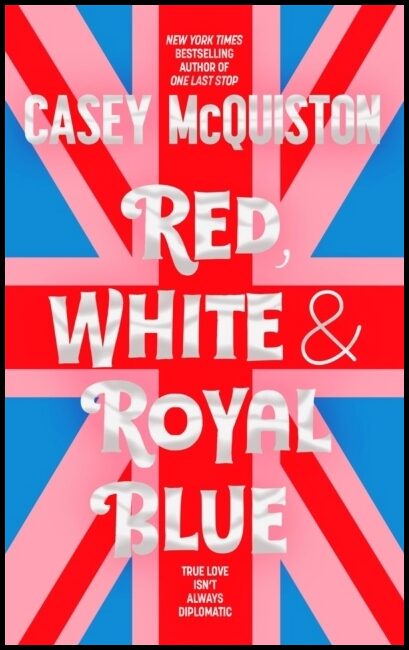 McQuiston, Casey | Red, White & Royal Blue