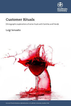 Servadio, Luigi | Customer rituals : Ethnographic explorations of wine rituals with families and friends