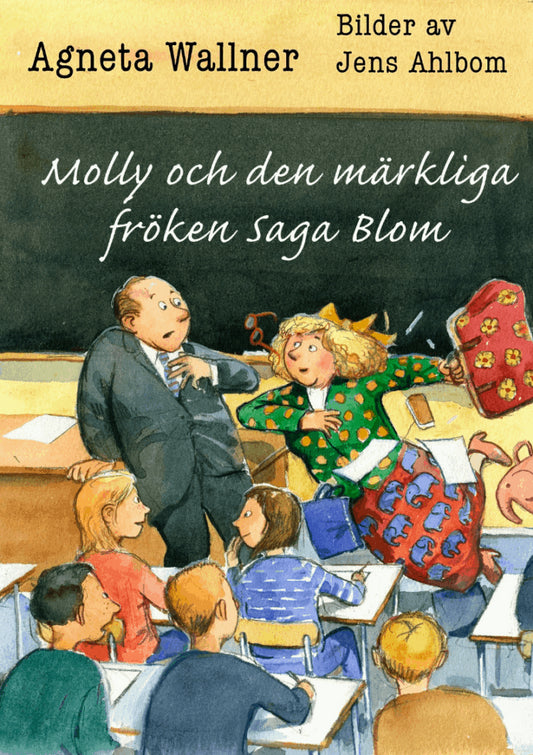 Wallner, Agneta | Molly och den märkliga fröken Saga Blom