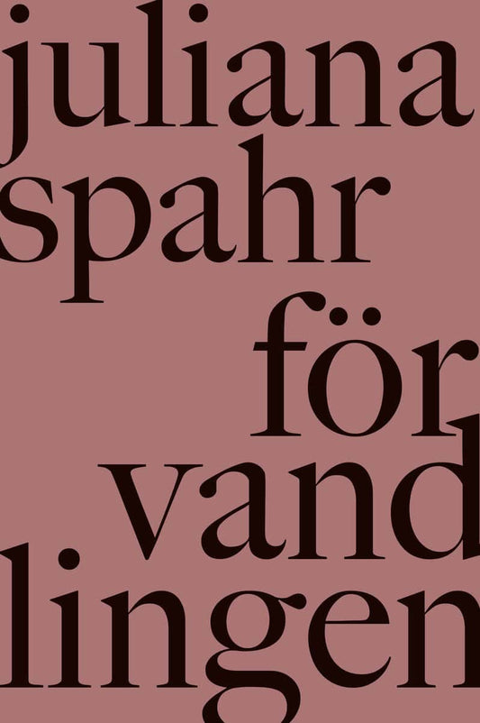 Spahr, Juliana | Förvandlingen