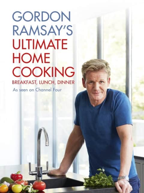Ramsay, Gordon | Gordon Ramsay's Ultimate Home Cooking