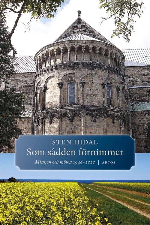 Hidal, Sten | Som sådden förnimmer : Minnen och möten 1946-2020