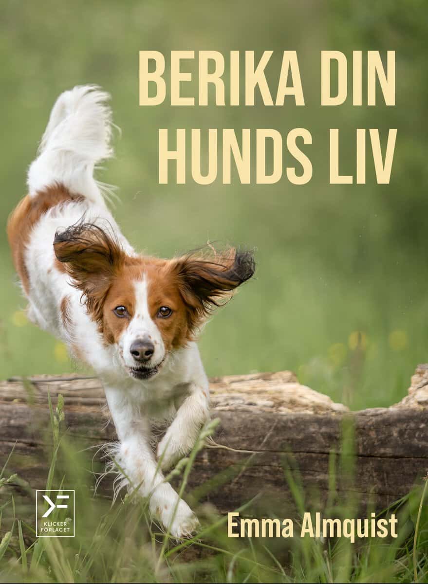 Almquist, Emma | Berika din hunds liv