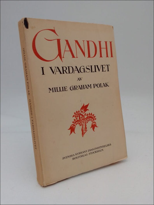 Gandhi || Polak, Millie Graham | Gandhi i vardagslivet