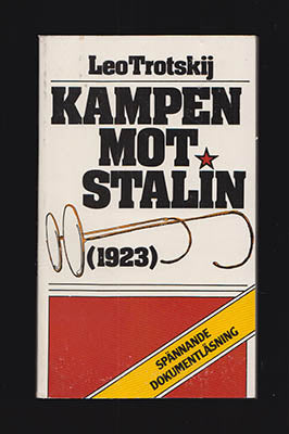 Trotskij, Leo (Lev Trotski, 1879-1940) | Kampen mot Stalin 1923