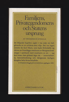 Engels, Friedrich | Familjens, privategendomens och statens ursprung : I anslutning till Lewis H. Morgans forskningar
