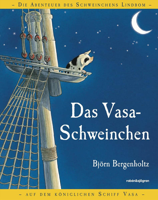 Bergenholtz, Björn | Das Vasa-Schweinchen