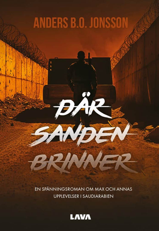 B.O. Jonsson, Anders | Där sanden brinner