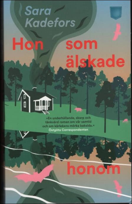 Kadefors, Sara | Hon som älskade honom