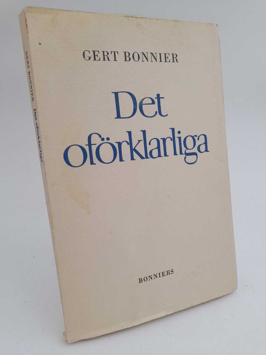 Bonnier, Gert | Det oförklarliga