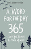 Sofia Sivertsdotter | A WORD FOR THE DAY : 365 texts for power & peace of mind