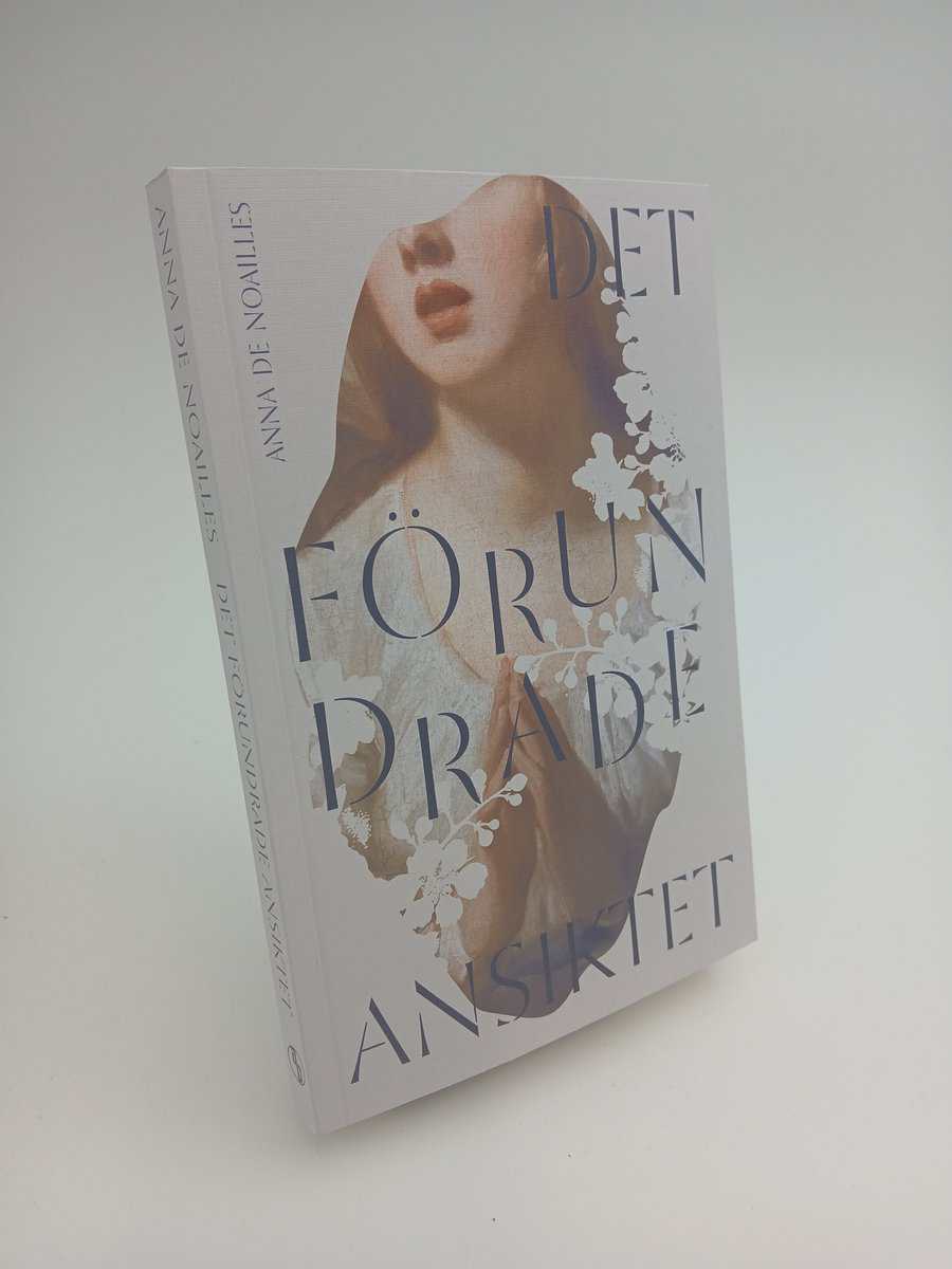 Noailles, Anna Elisabeth de | Det förundrade ansiktet