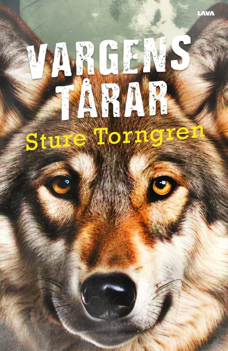 Torngren, Sture | Vargens tårar